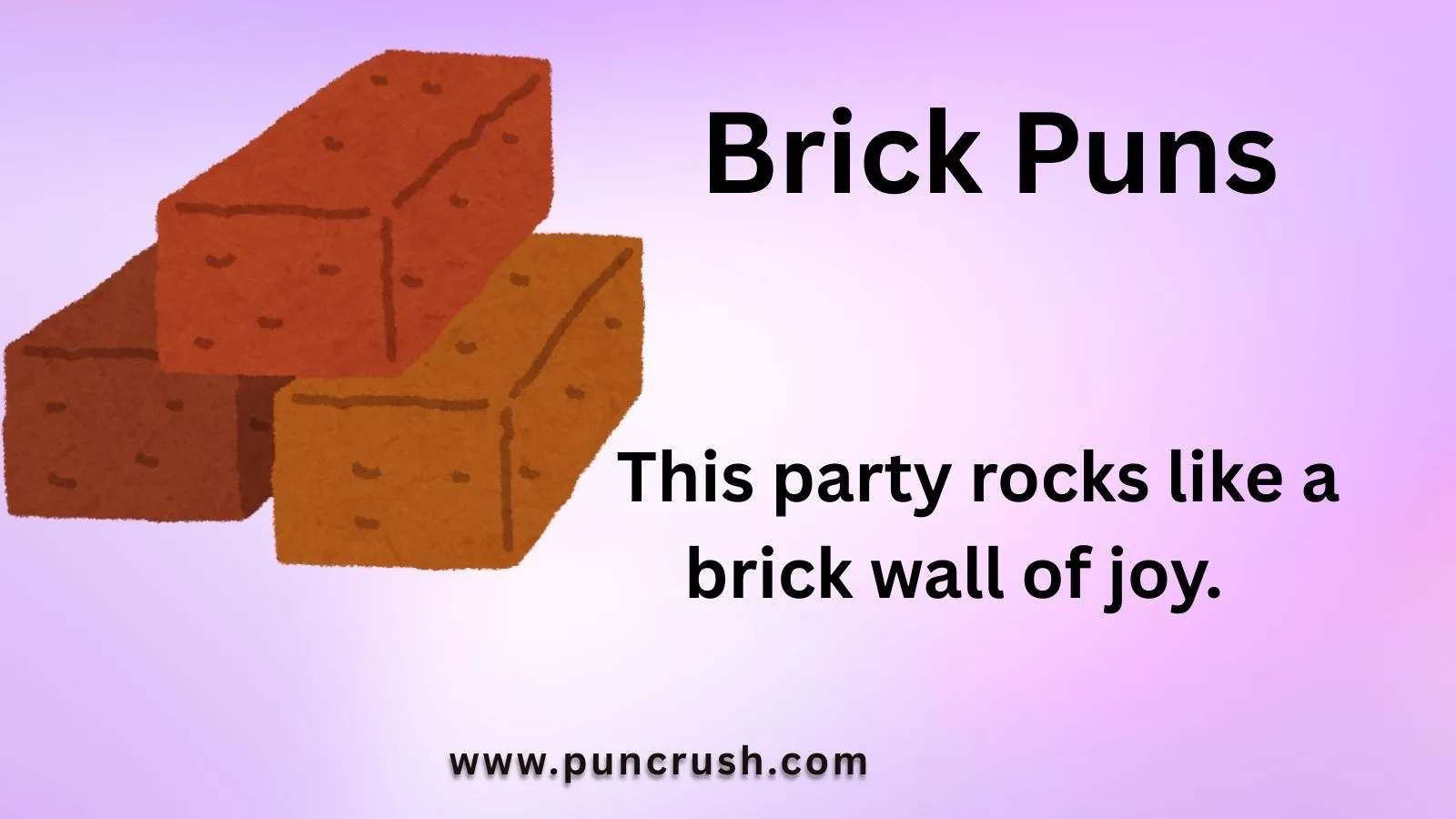 Brick Puns