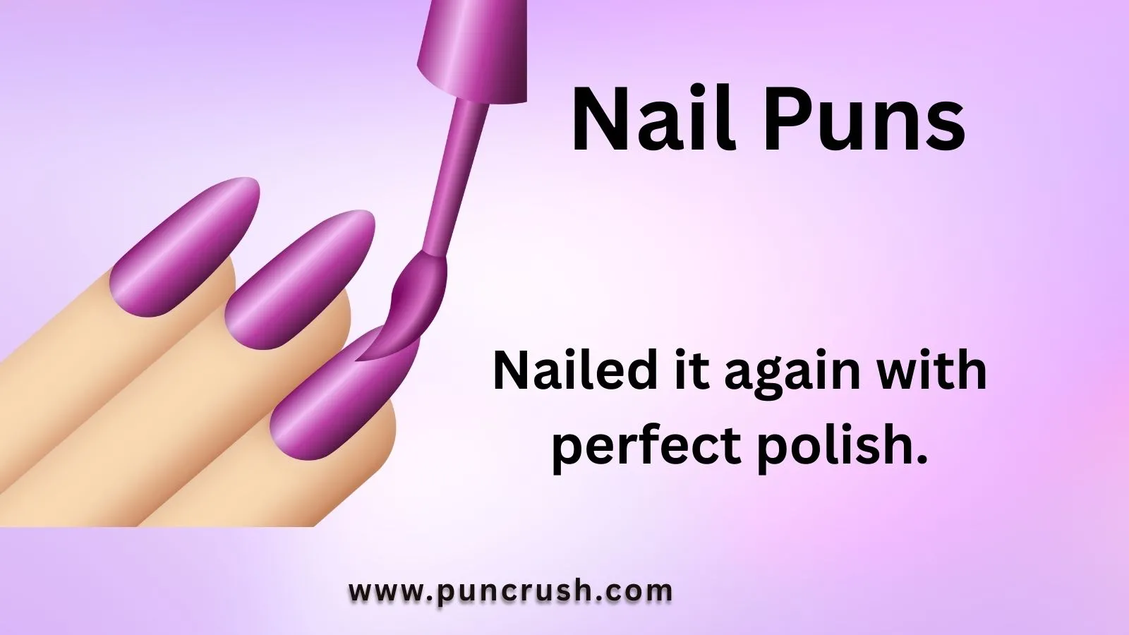Nail Puns