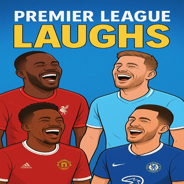 Premier League Laughs