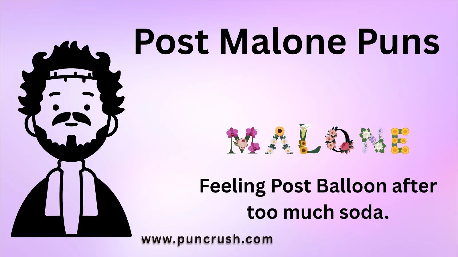 Post Malone Puns