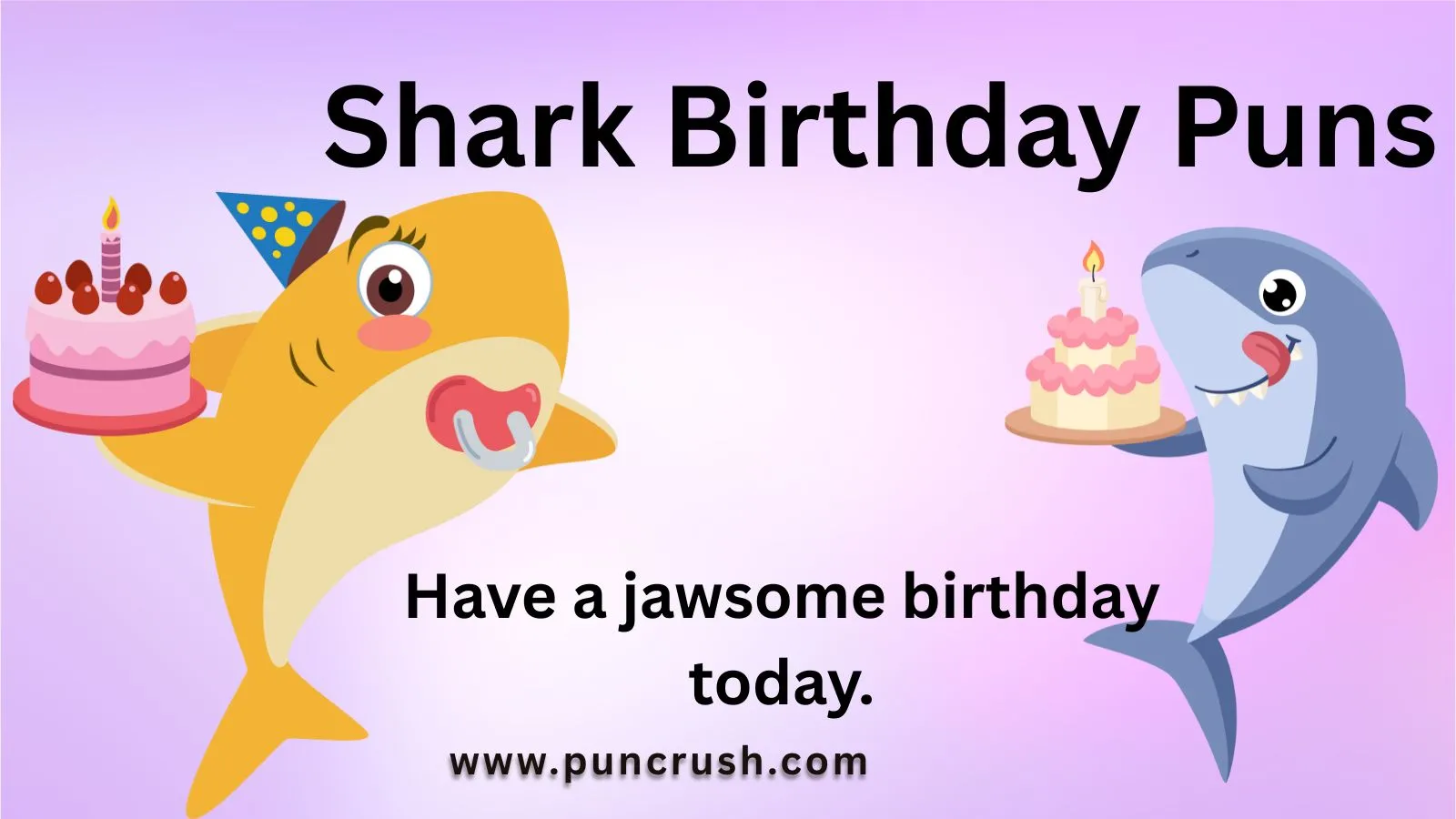 Shark Birthday Puns