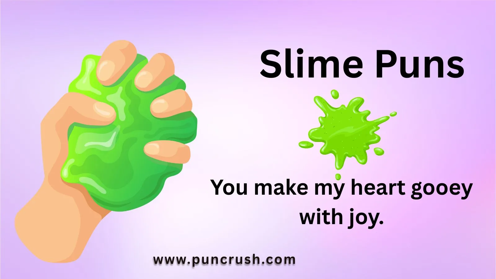 Slime Puns