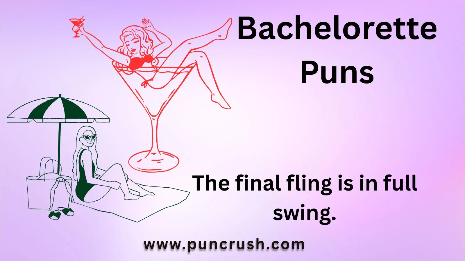 Bachelorette Puns