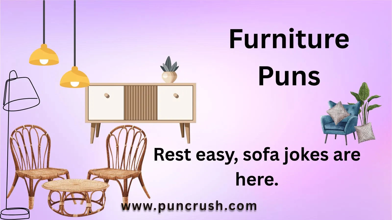 Furniture Puns