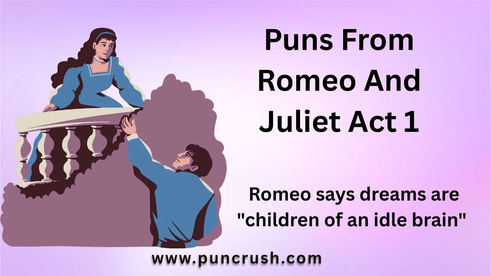 Puns From Romeo And Juliet Act 1