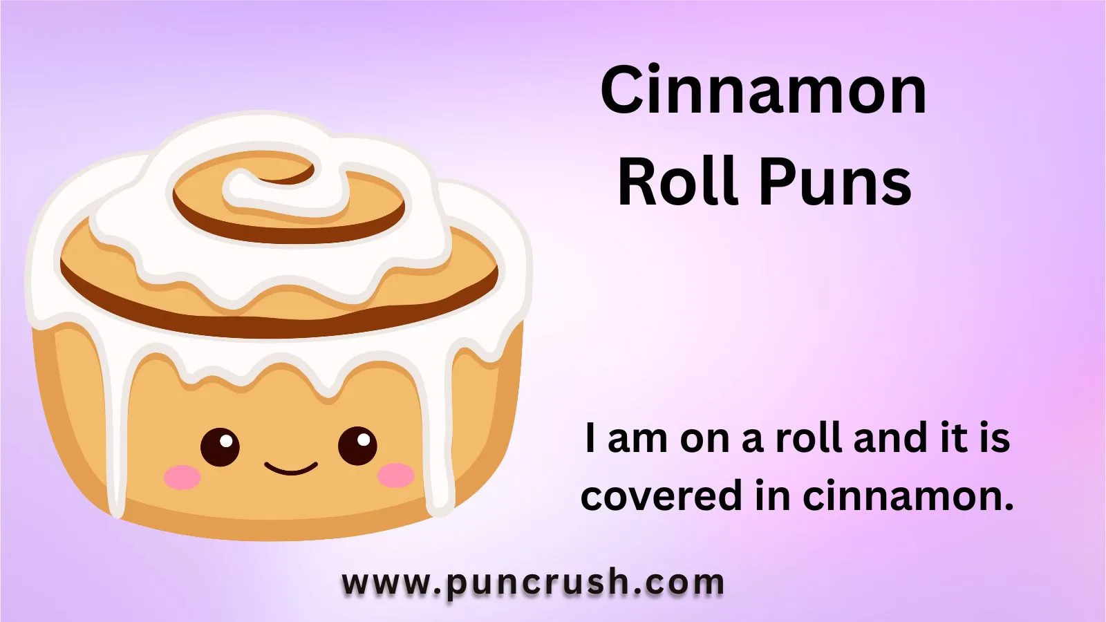 Cinnamon Roll Puns