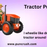 Tractor Puns