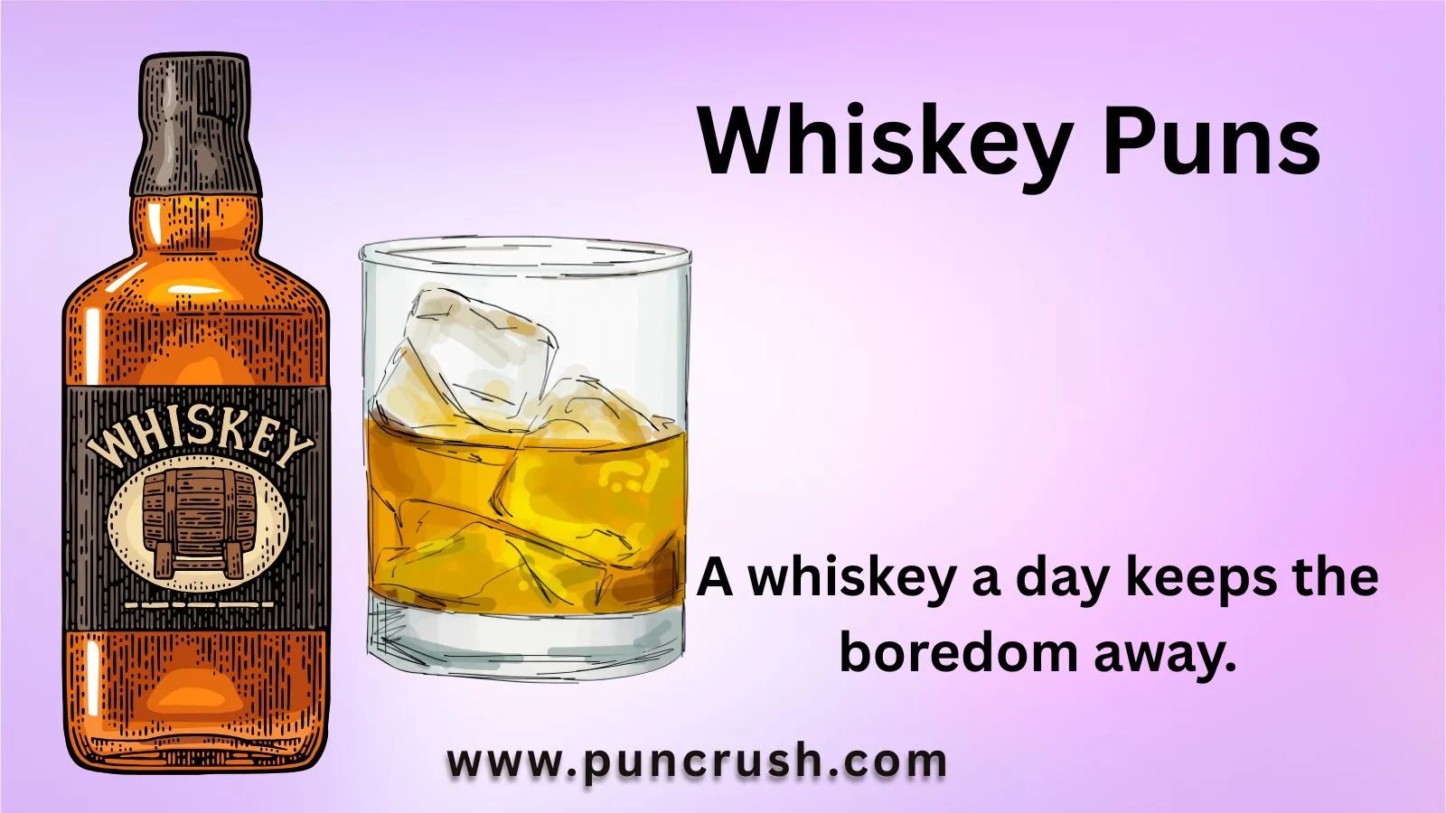 Whiskey Puns
