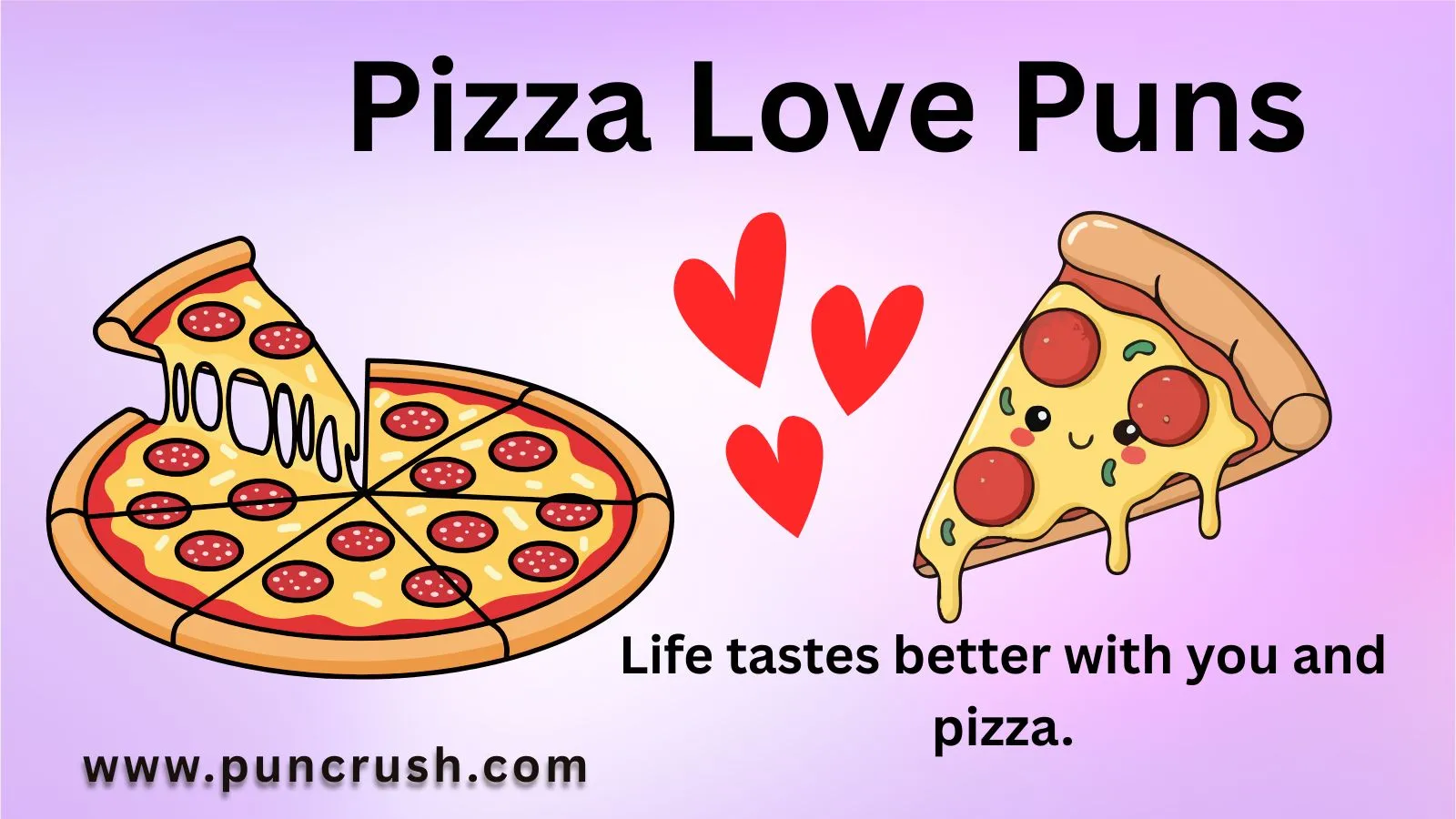 Pizza Love Puns