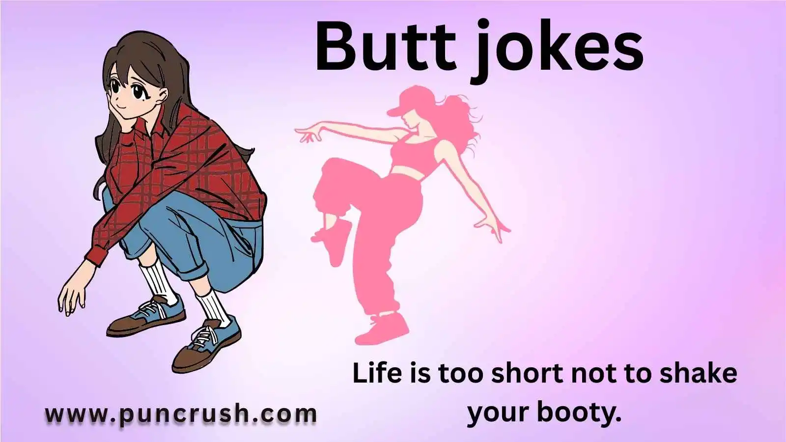 Butt jokes