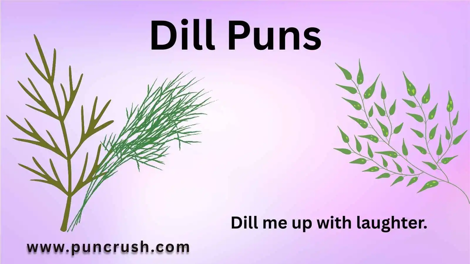 Dill Puns