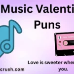 Music Valentines Puns