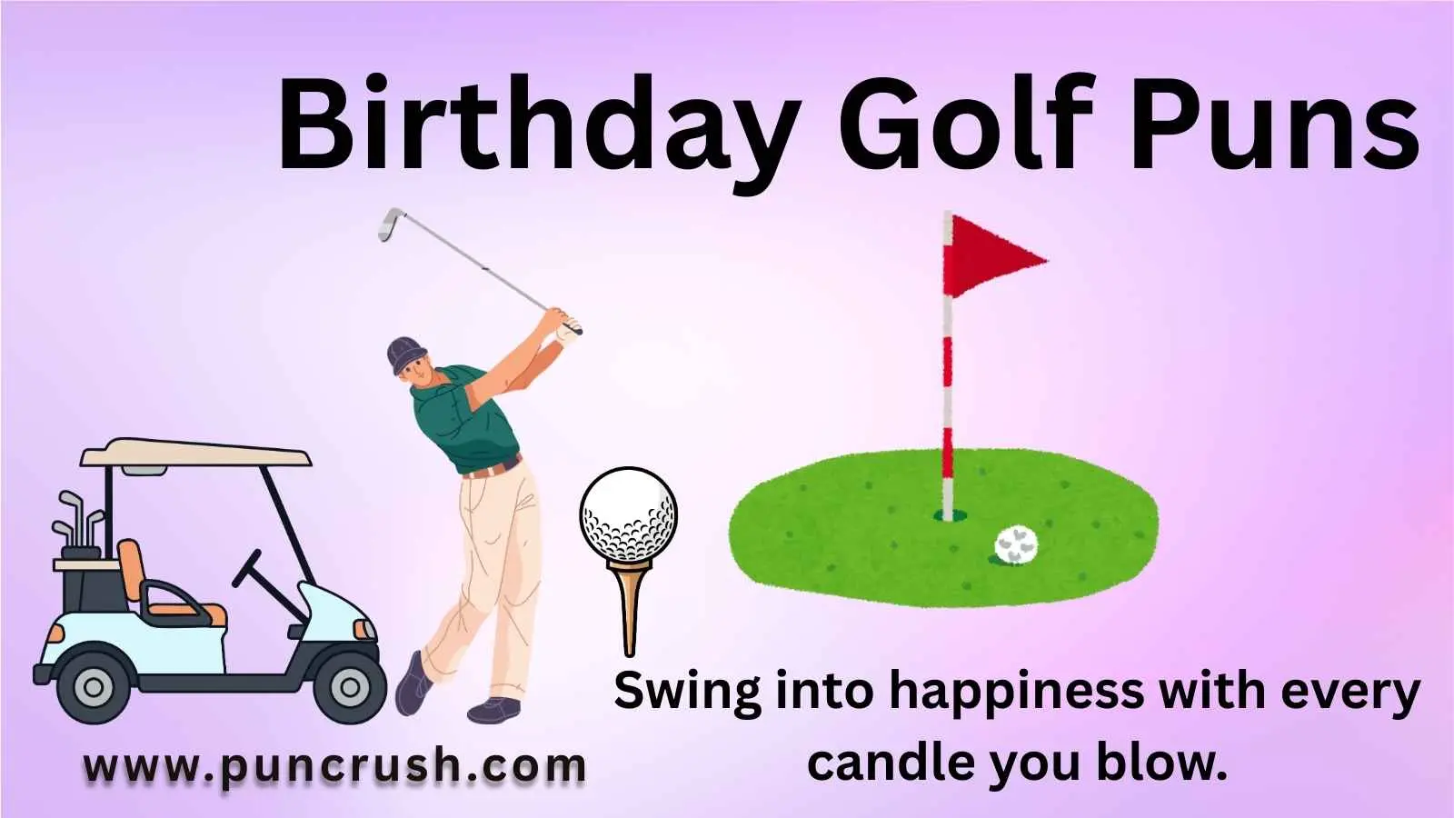 Birthday Golf Puns