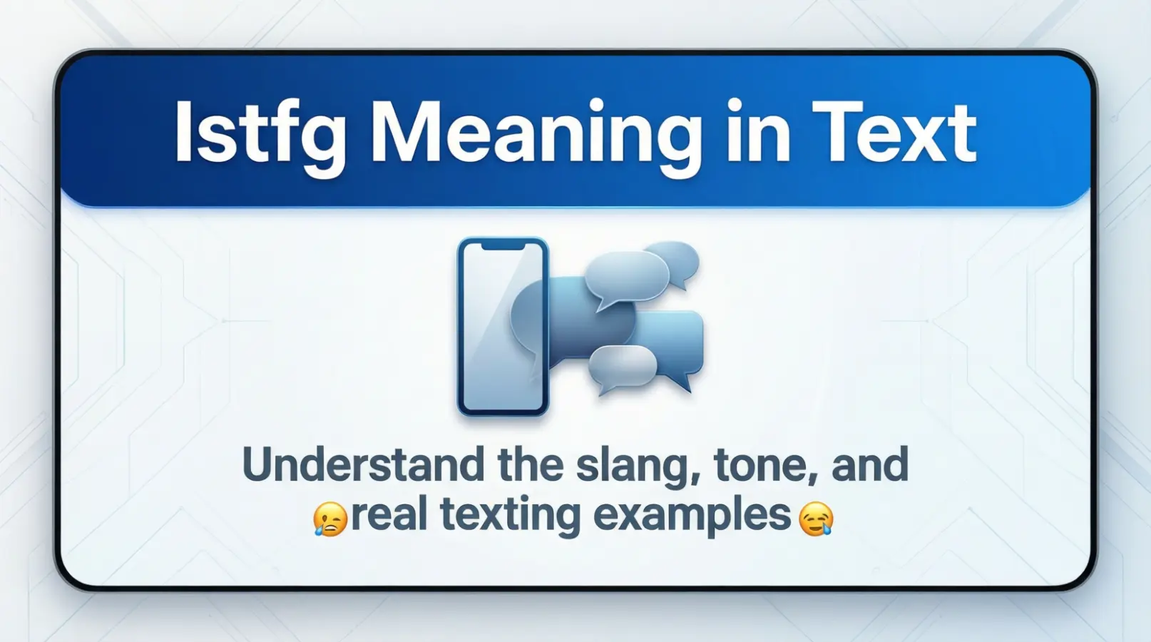 Istfg Meaning in Text