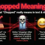 Chopped Meaning