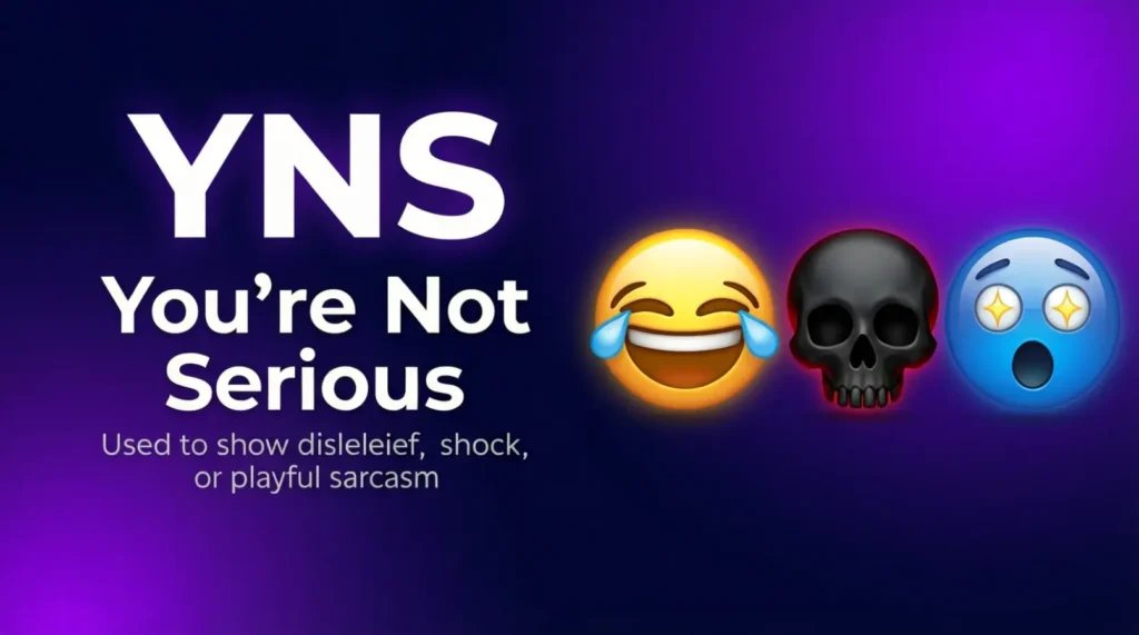 What Does YNS Mean in Text