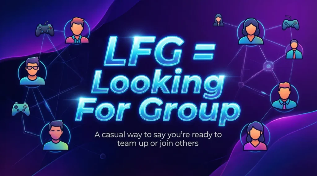 What Does LFG Mean in Text