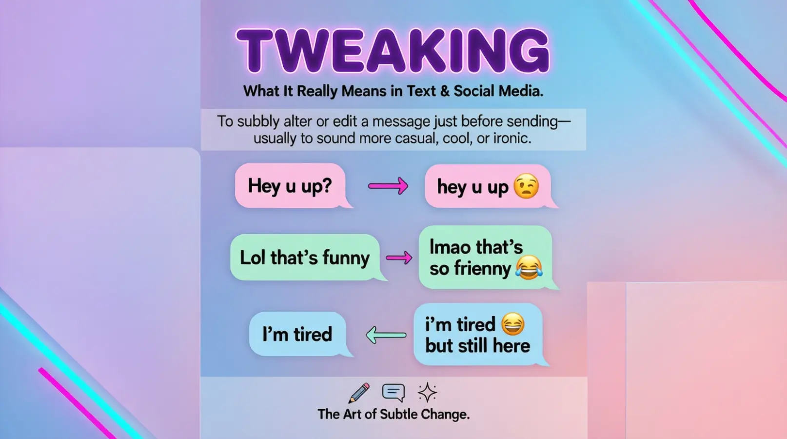 Tweaking Meaning