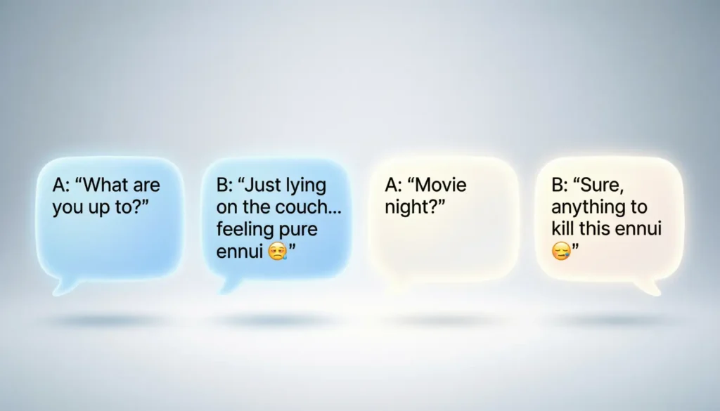 Examples of Ennui in Conversation