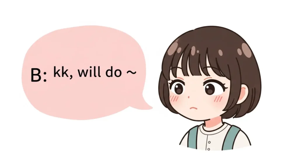 Examples of KK in Conversation