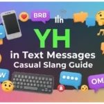 yh in text meaning
